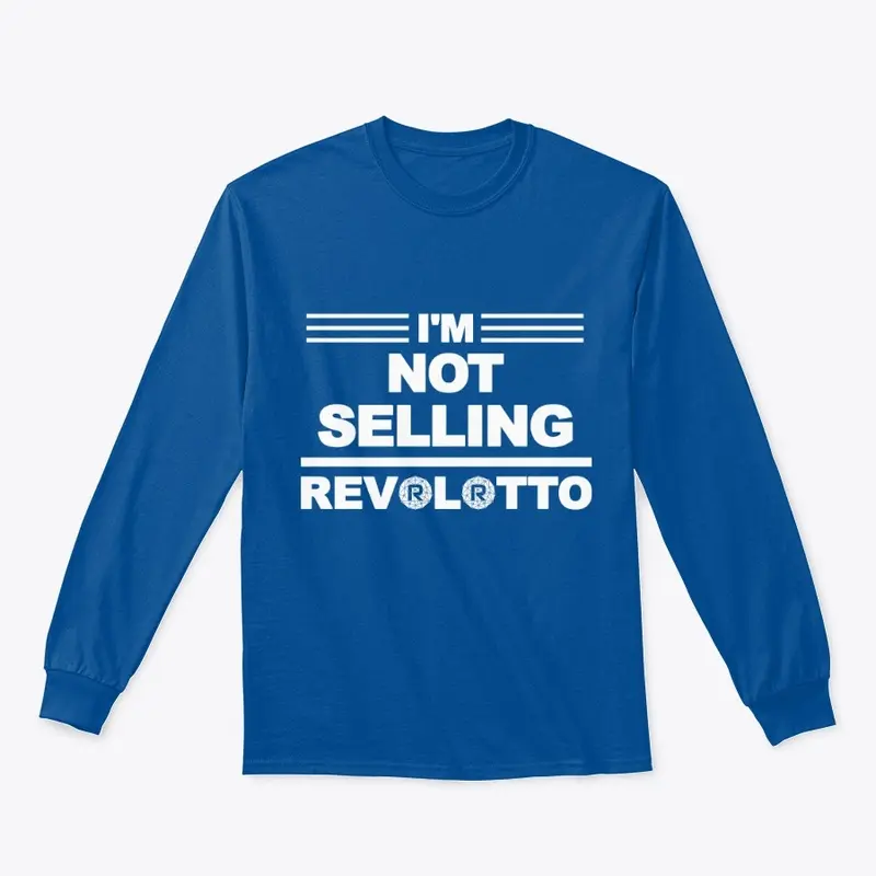 I'm Not Selling Revolotto